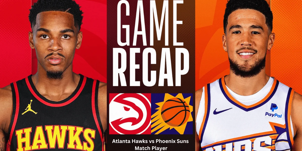 This emage showing a Atlanta Hawks vs Phoenix Suns Match Player Stats