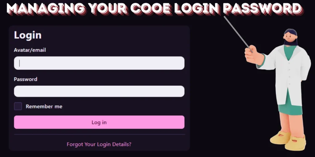 This emage showing a Managing Your Cooe Login Password